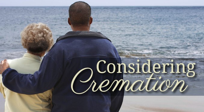 Considering Cremation?